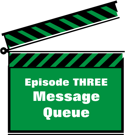 Episode THREE - Message Queue Runner